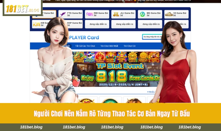 Các bước cơ bản để bắt đầu tham gia trên nền tảng 181BET