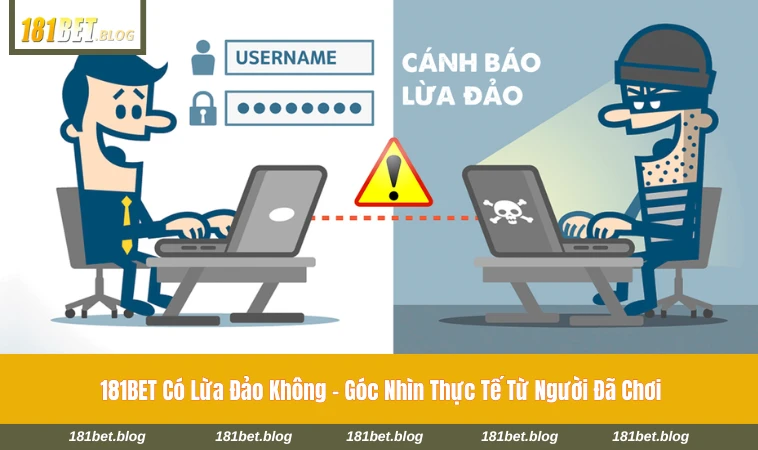 181BET Có Lừa Đảo Không