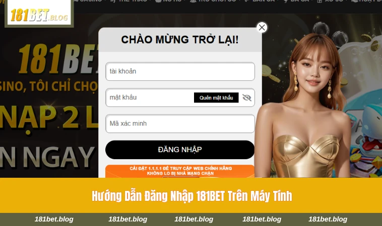 Giao diện đăng nhập vào 181BET trên máy tính qua trình duyệt