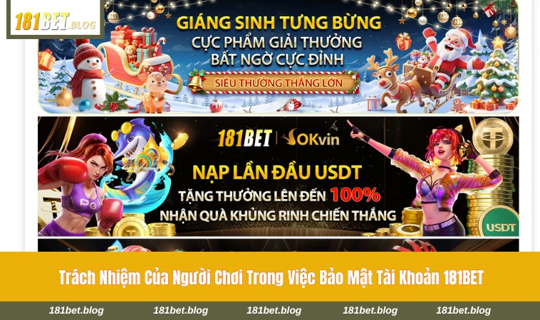 Người chơi kiểm tra và bảo vệ tài khoản cá nhân khi tham gia 181BET